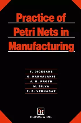 Couverture du produit · Practice of Petri Nets in Manufacturing