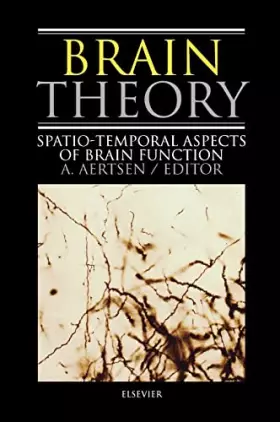 Couverture du produit · Brain Theory: Spatio-Temporal Aspects of Brain Function