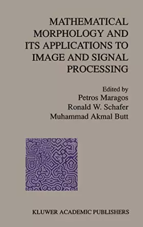 Couverture du produit · Mathematical Morphology and Its Applications to Image and Signal Processing