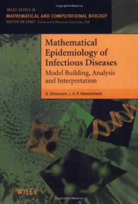 Couverture du produit · Mathematical Epidemiology of Infectious Diseases: Model Building, Analysis and Interpretation