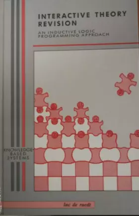 Couverture du produit · Interactive Theory Revision: An Inductive Logic Programming Approach