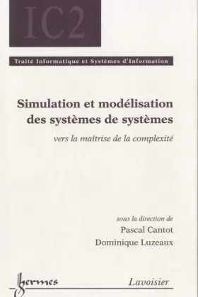 Couverture du produit · Simulation et Modélisation des Systemes de Systemes : Vers la Maitrise de la Complexité