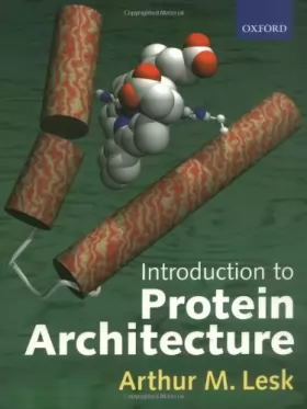 Couverture du produit · Introduction to Protein Architecture: The Structural Biology of Proteins