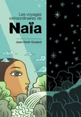 Couverture du produit · Les Voyages Extraordinaires de Naia