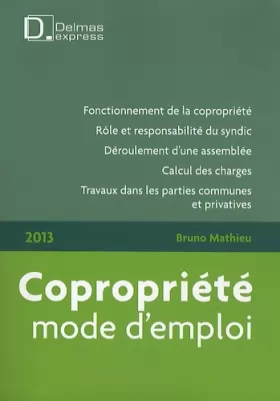 Couverture du produit · Copropriété : Mode d'emploi 2013