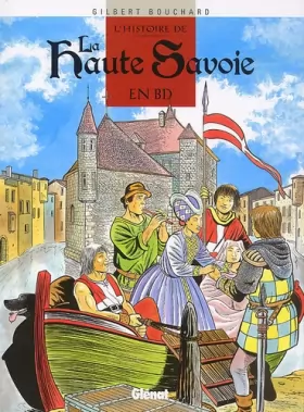 Couverture du produit · L'Histoire de la Haute-Savoie en BD