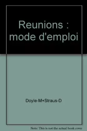 Couverture du produit · Reunions : mode d'emploi