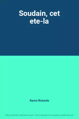 Couverture du produit · Soudain, cet ete-la