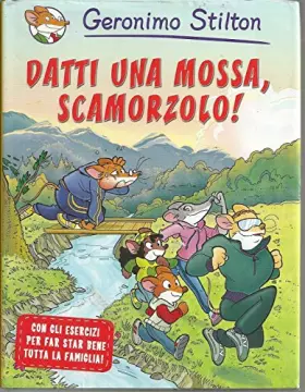 Couverture du produit · Datti una mossa, scamorzolo!