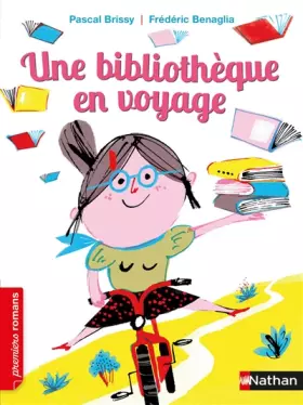 Couverture du produit · Une bibliothèque en voyage - Roman Aventure - De 7 à 11 ans