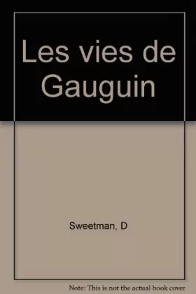 Couverture du produit · Les vies de Gauguin