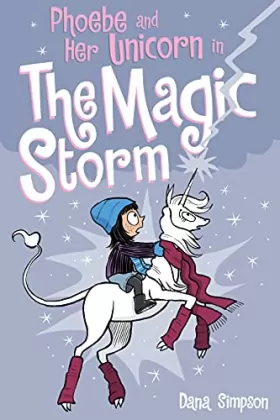 Couverture du produit · Phoebe and her unicorn in The magic storm vol 06