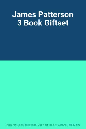 Couverture du produit · James Patterson 3 Book Giftset