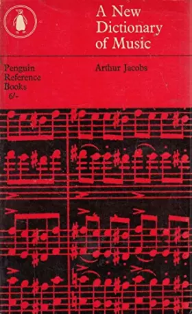 Couverture du produit · A New Dictionary of Music.