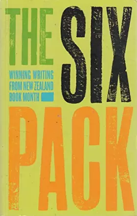 Couverture du produit · Six Pack-Winning Writing From New Zealand Book Month