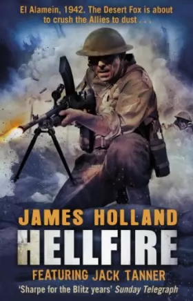 Couverture du produit · Hellfire: (Jack Tanner: book 4): an all-action, guns-blazing action thriller set at the height of WW2