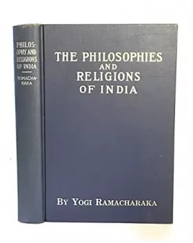 Couverture du produit · Philosophies and Religions of India