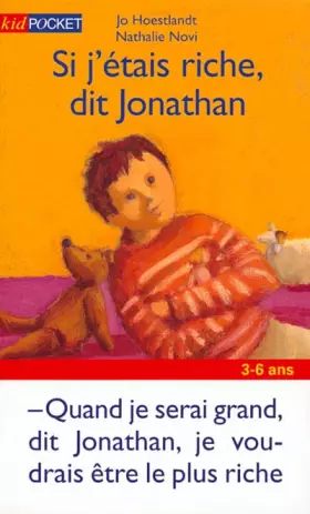 Couverture du produit · Si j'étais riche, dit Jonathan