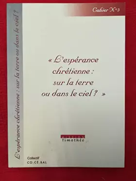 Couverture du produit · Esperance chretienne : sur la terre ou dans le ciel ? (l')