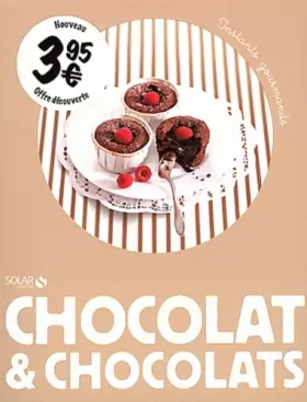 Couverture du produit · CHOCOLAT & CHOCOLATS -INSTANTS GOURMANDS