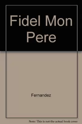 Couverture du produit · Fidel Mon Pere
