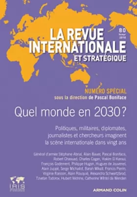 Couverture du produit · Le monde dans 20 ans (numéro spécial anniversaire): Revue internationale et stratégique, nº 80 (4/2010)