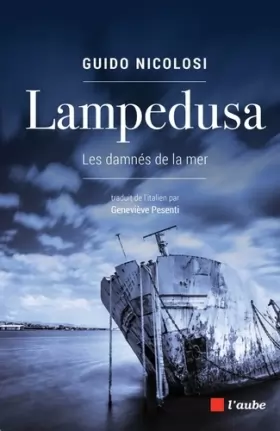 Couverture du produit · Lampedusa : Les damnés de la mer