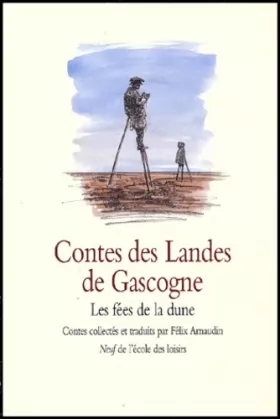 Couverture du produit · Contes des Landes de Gascogne : Les Fées de la dune