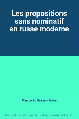 Couverture du produit · Les propositions sans nominatif en russe moderne