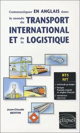Couverture du produit · Communiquer en Anglais dans le Monde du Transport International et de la Logistique BTS IUT