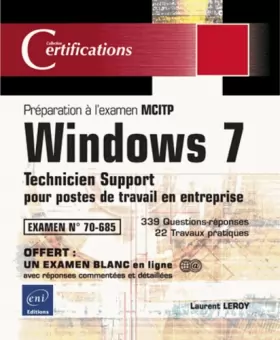 Couverture du produit · Windows 7 - Technicien Support pour postes de travail en entreprise - Préparation à l'examen MCITP 70-685