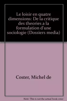 Couverture du produit · Le loisir en quatre dimensions