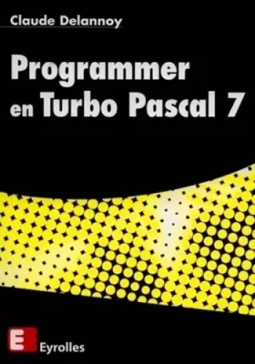 Couverture du produit · Programmer en Turbo Pascal 7