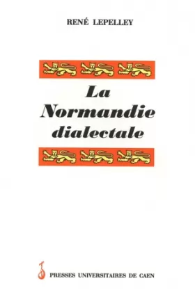 Couverture du produit · La Normandie dialectale