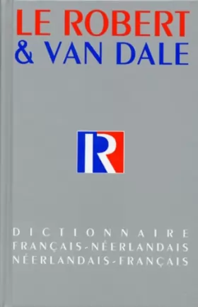 Couverture du produit · Le Robert et Van Dale - Français/Néerlandais et Néerlandais/Français