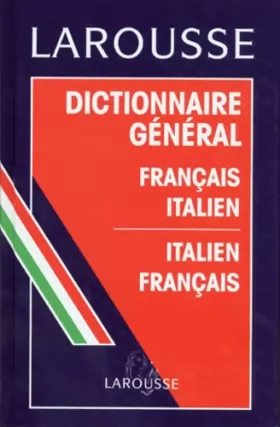 Couverture du produit · Dictionnaire général français-italien, italien-français