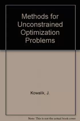 Couverture du produit · Methods for unconstrained optimization problems, (Modern analytic and computational methods in science and mathematics)