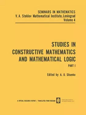 Couverture du produit · Studies in Constructive Mathematics and Mathematical Logic: Part 1 (Seminars in mathematics)