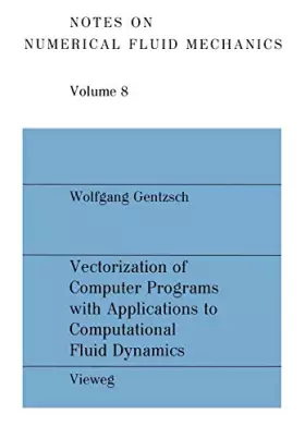 Couverture du produit · Vectorization of Computer Programs With Application to Computational Fluid Dynamics
