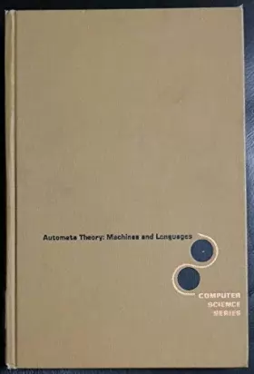 Couverture du produit · Automata theory: machines and languages (McGraw-Hill computer science series)
