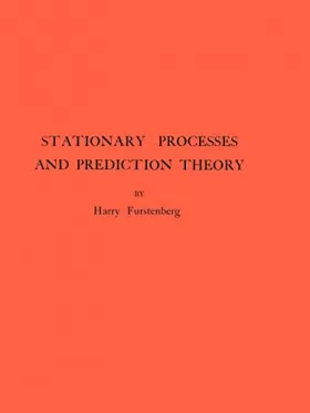 Couverture du produit · Stationary Processes and Prediction Theory. (AM-44) (Annals of Mathematics Studies)