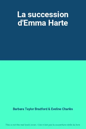 Couverture du produit · La succession d'Emma Harte