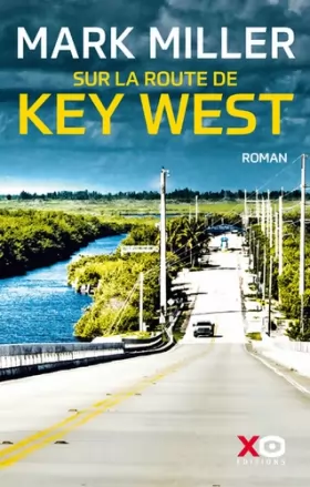 Couverture du produit · Sur la route de Key West - Livre