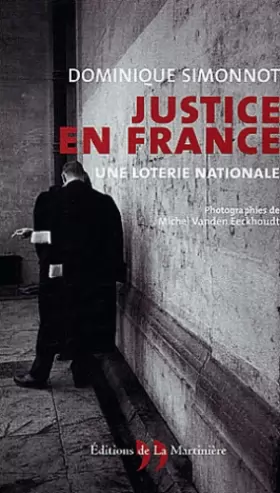 Couverture du produit · Justice en France : Une loterie nationale