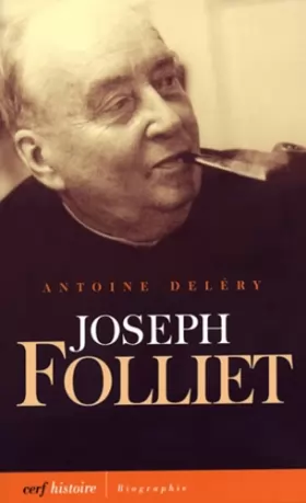 Couverture du produit · Joseph Folliet, 1903-1972 : Parcours d'un militant catholique