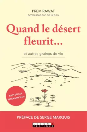 Quand le désert fleurit... - PREM RAWAT