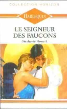 Couverture du produit · Le seigneur des faucons