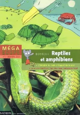 Couverture du produit · Reptiles et amphibiens (Mégascope n° 3)