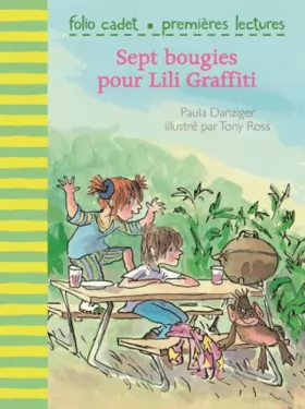 Couverture du produit · Sept bougies pour Lili Graffiti - Folio Cadet premières lectures - Je lis tout seul - A partir de 6 ans