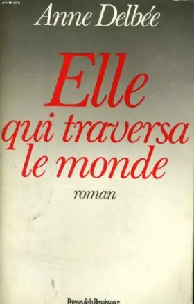 Couverture du produit · Elle qui traversa le monde